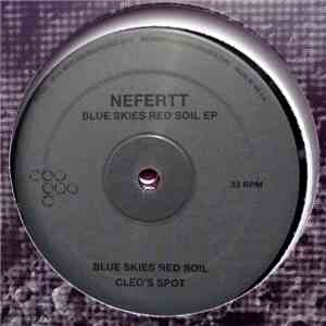 NeferTT - Blue Skies Red Soil EP