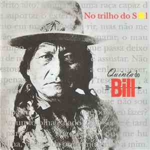 Quinta Do Bill - No Trilho Do Sol