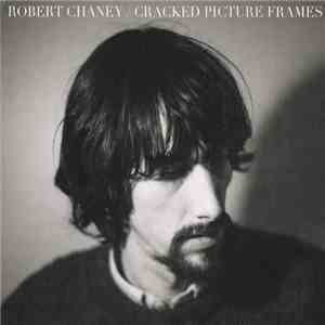 Robert Chaney  - Cracked Picture Frames