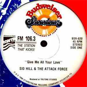 Sid Hill & The Attack Force / Diane Goodson - Give Me All Your Love / I Am  ...