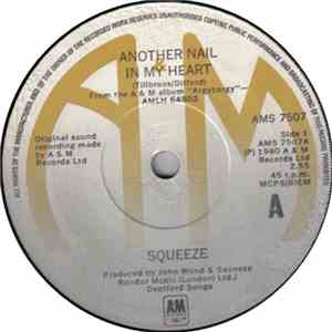 Squeeze  - Another Nail In My Heart