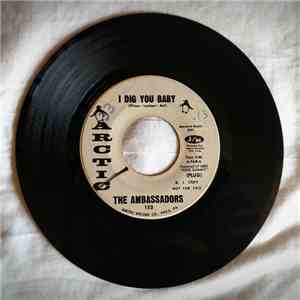 The Ambassadors - I Dig You Baby / Storm Warning