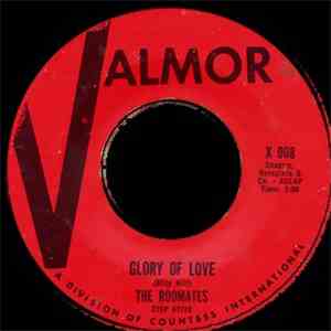 The Roomates - Glory Of Love / Never Knew