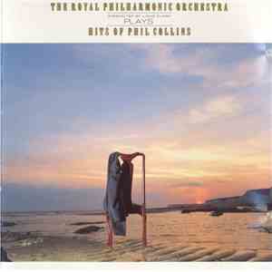 The Royal Philharmonic Orchestra - Plays Hits Of Phil Collins