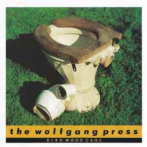 The Wolfgang Press - Bird Wood Cage