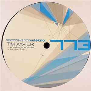 Tim Xavier - An Extension Of Who I Am