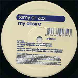 Tomy Or Zox - My Desire