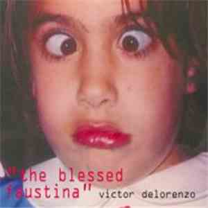 Victor DeLorenzo - The Blessed Faustina