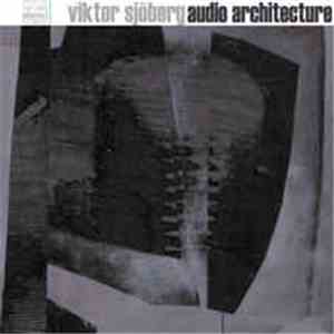 Viktor Sjöberg - Audio Architecture