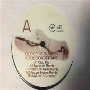 Voodoo & Serano - Blood Is Pumpin'