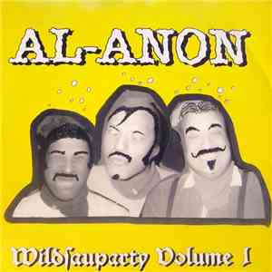 AL-ANON - Wildsauparty Volume 1