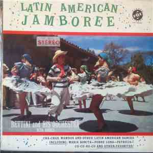 Bettini And His Orchestra - Latin American Jamboree