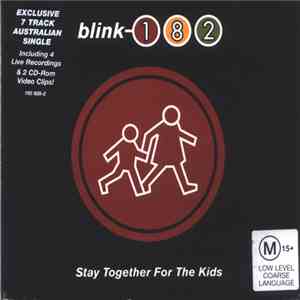 Blink-182 - Stay Together For The Kids