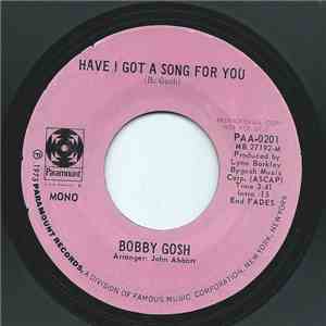 Bobby Gosh - Have I Got A Song For You