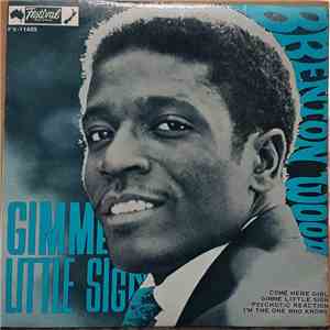 Brenton Wood - Gimme Little Sign