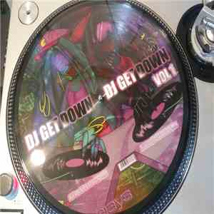 DJ Get Down - Dj Get Down Vol 1