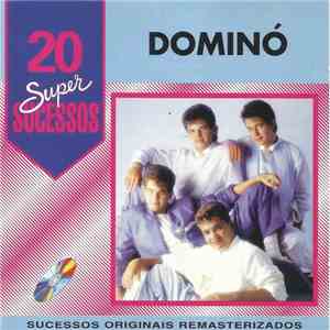 Dominó - 20 Super Sucessos