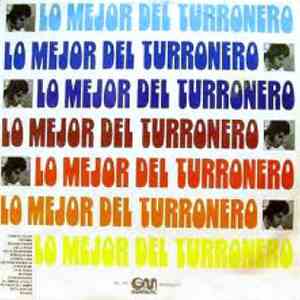 El Turronero - Lo Mejor Del Turronero