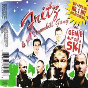 Fritz  & The Downhill Gang - Genie Auf Die Ski