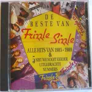 Frizzle Sizzle - De Beste Van Frizzle Sizzle