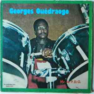Georges Ouédraogo - Mr. Le P. D. G.