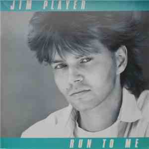 Jim Player - Run To Me