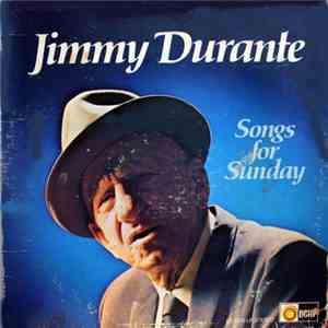 Jimmy Durante - Songs For Sunday