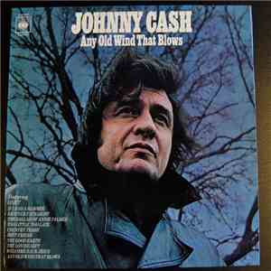 Johnny Cash - Any Old Wind That Blows