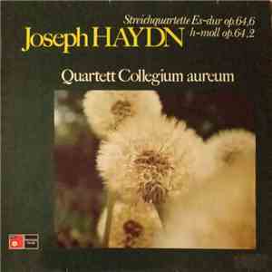 Joseph Haydn / Quartett Collegium Aureum - Streichquartette Es-dur Op, 64,6 ...