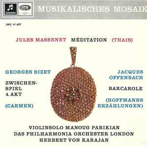 Jules Massenet / Georges Bizet / Jacques Offenbach / Manoug Parikian, Philh ...