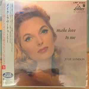 Julie London - Make Love To Me