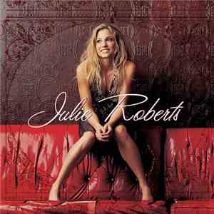 Julie Roberts - Julie Roberts