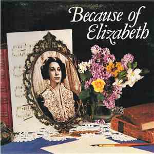 Larry Bastian - Because Of Elizabeth