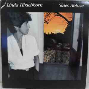 Linda Hirschhorn - Skies Ablaze
