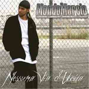 Mondo Marcio - Nessuna Via D'uscita