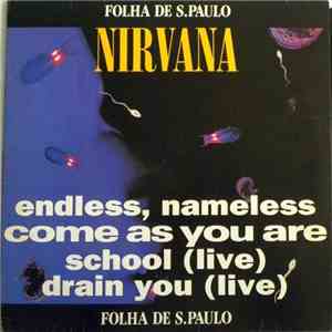 Nirvana - Endless, Nameless / Come As You Are / School (Live) / Drain You ( ...