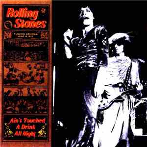 Rolling Stones - Ain't Touched A Drink All Night