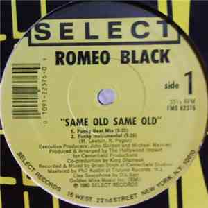 Romeo Black - Same Old Same Old / Chemical Warefare