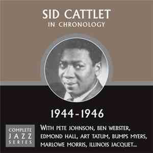 Sid Catlett - In Chronology - 1944-1946