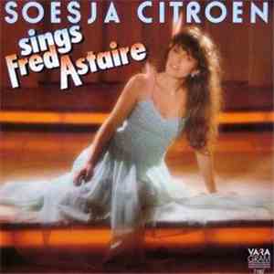 Soesja Citroen - Sings Fred Astaire