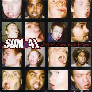 Sum 41 - All Killer No Filler