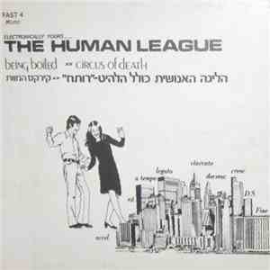 The Human League - Being Boiled / Circus Of Death