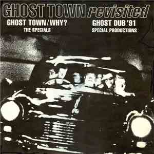 The Specials / Special Productions - Ghost Town Revisited