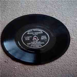 The Three Belles - Mister Sandman / Bazoom (I Need Your Lovin')