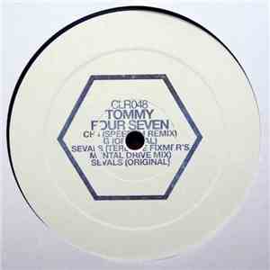 Tommy Four Seven - CH4 / Sevals (The Remixes)