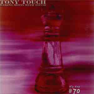 Tony Touch - Hip Hop 70 - Making Moves With Touch