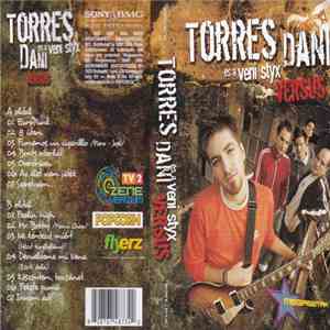Torres Dani És A Veni Styx - Versus