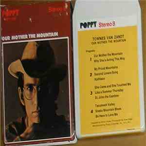Townes Van Zandt - Our Mother The Mountain