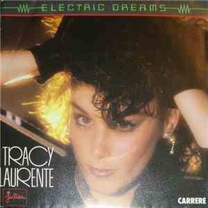 Tracy Laurente - Electric Dreams