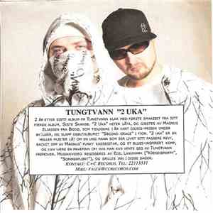 Tungtvann - 2 Uka